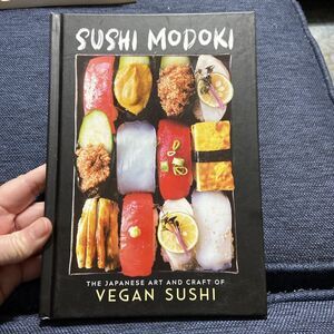 Sushi Modoki : The Japanese Art and Craft of Vegan Sushi by Iina (2019,...
